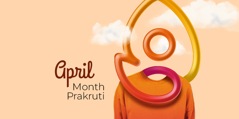 April Month Prakruti