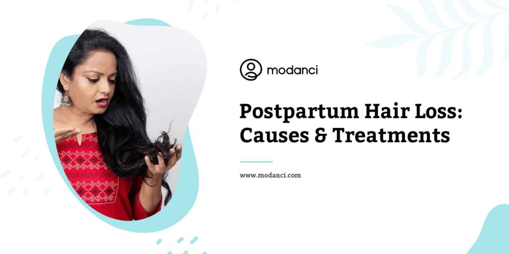 Postpartum Hair Loss: Causes & Treatments