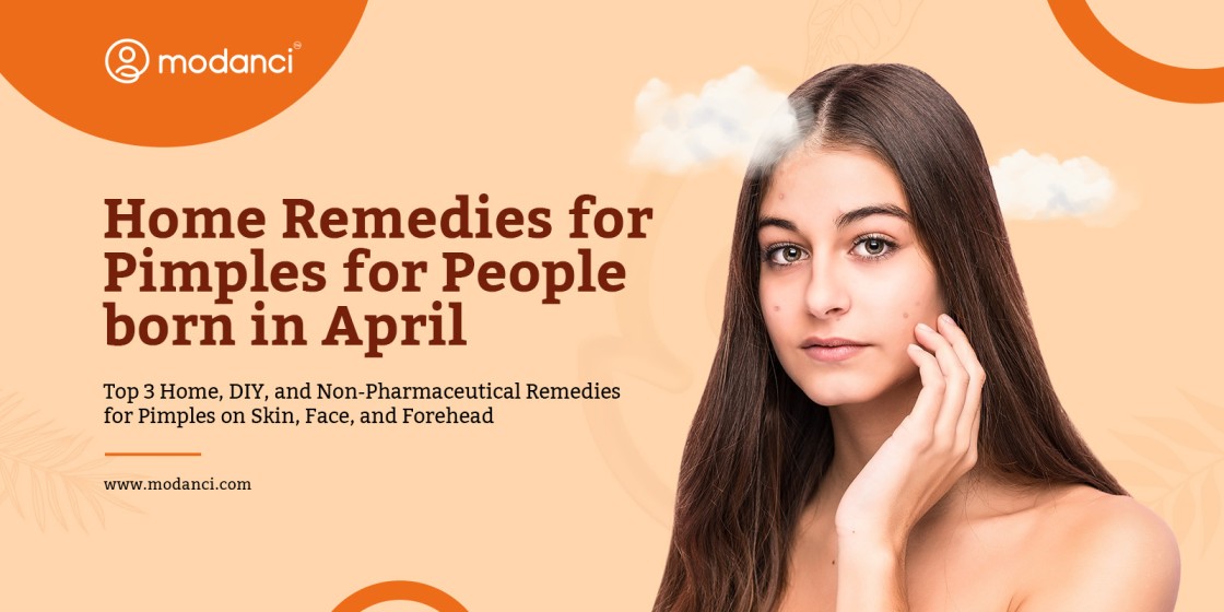home remedies for pimples for people born in april