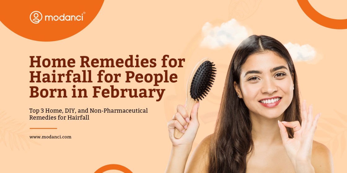 home remedies for hairfall for people born in february