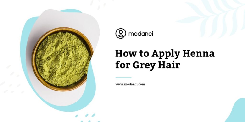 How To Apply Henna For Grey Hair 5937