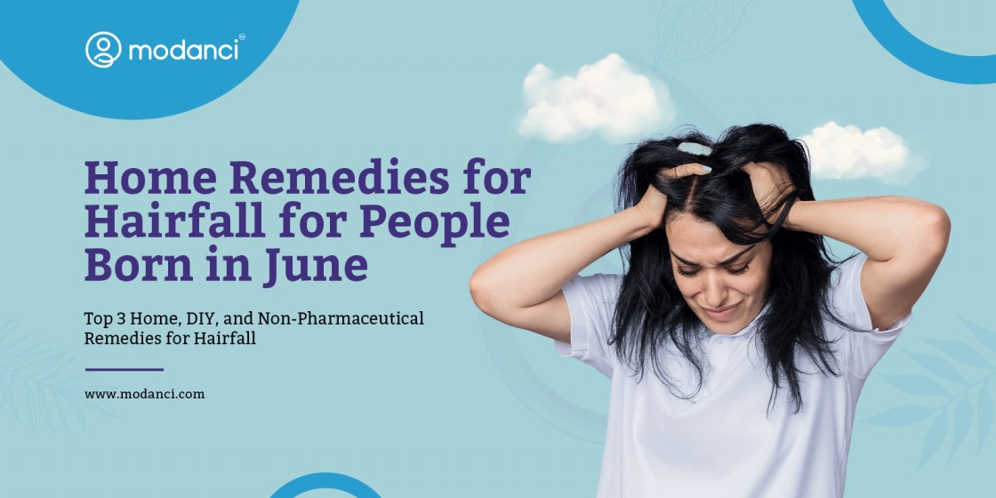 home remedies for hairfall for people born in june
