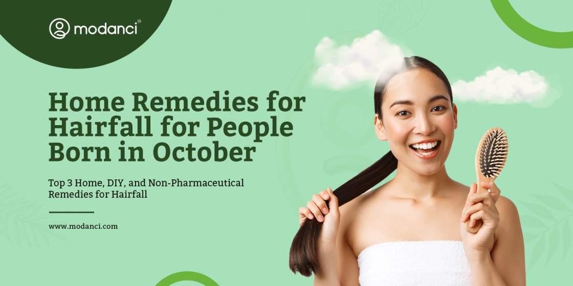 home remedies for hairfall for people born in october
